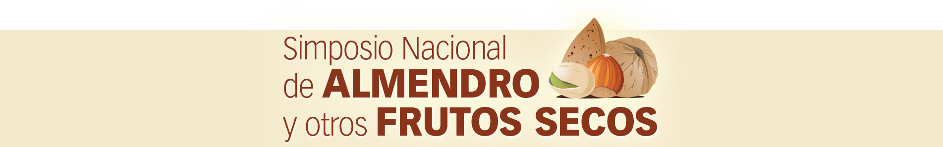 Simposio nacional de Almendro y otros Frutos Secos